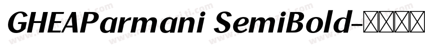 GHEAParmani SemiBold字体转换